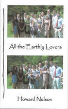 book cover image for book entitled All the Earthly Lovers by Howard Nelson